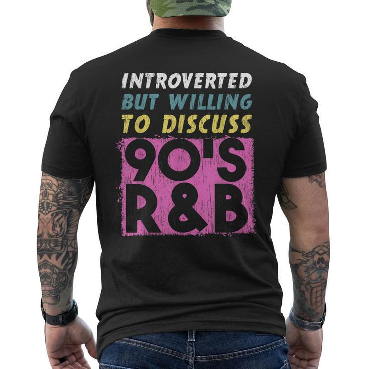 Introverted But Willing To Discuss 90S R&B Retro Style Music  Men's Crewneck Short Sleeve Back Print T-shirt