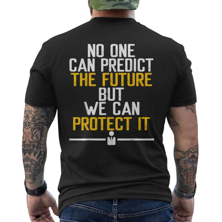 Inurance Agent Protect The Future Predict Insurance Broker Men's T-shirt Back Print