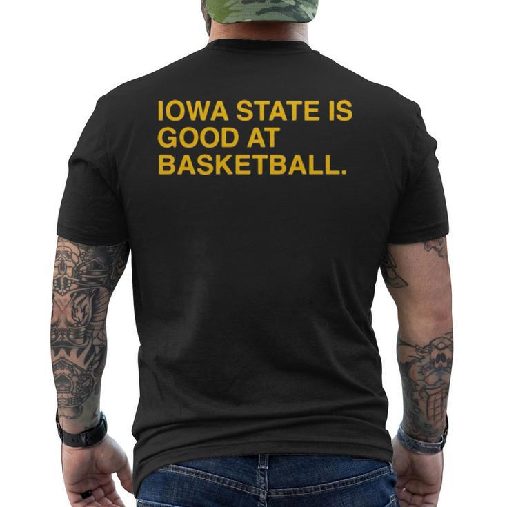 Iowa State Is Good At Basketball Men's Back Print T-shirt
