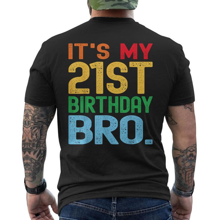 Its My 21St Birthday Bro Birthday Party Distressed Men's T-shirt Back Print