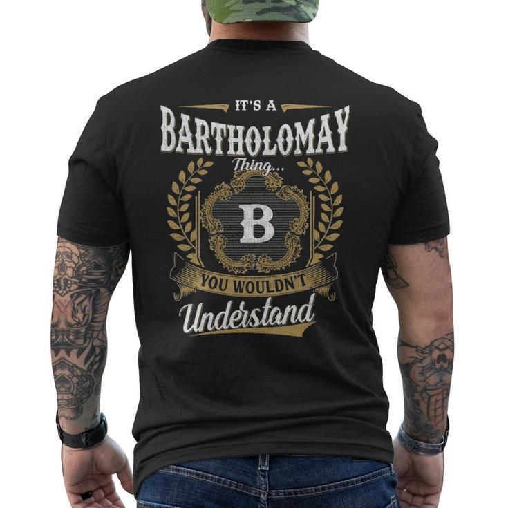 Its A Bartholomay Thing You Wouldnt Understand Shirt Bartholomay Family Crest Coat Of Arm Mens Back Print T-shirt