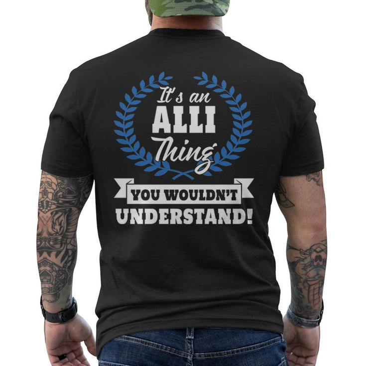 Its An Alli Thing You Wouldnt Understand Alli For Alli A Men's T-shirt Back Print