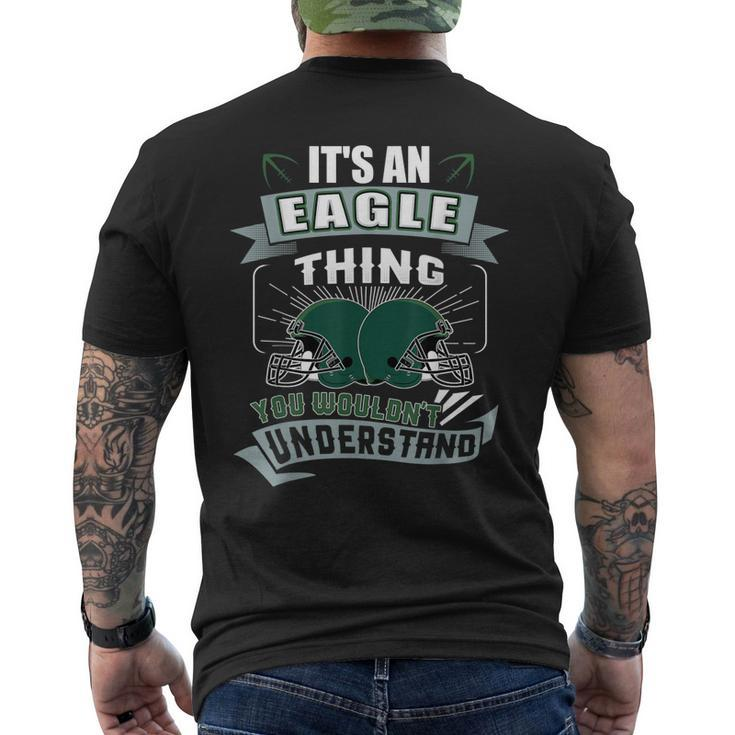 Its An Eagle Thing You Wouldnt Understand Us Football Mens Back Print T-shirt