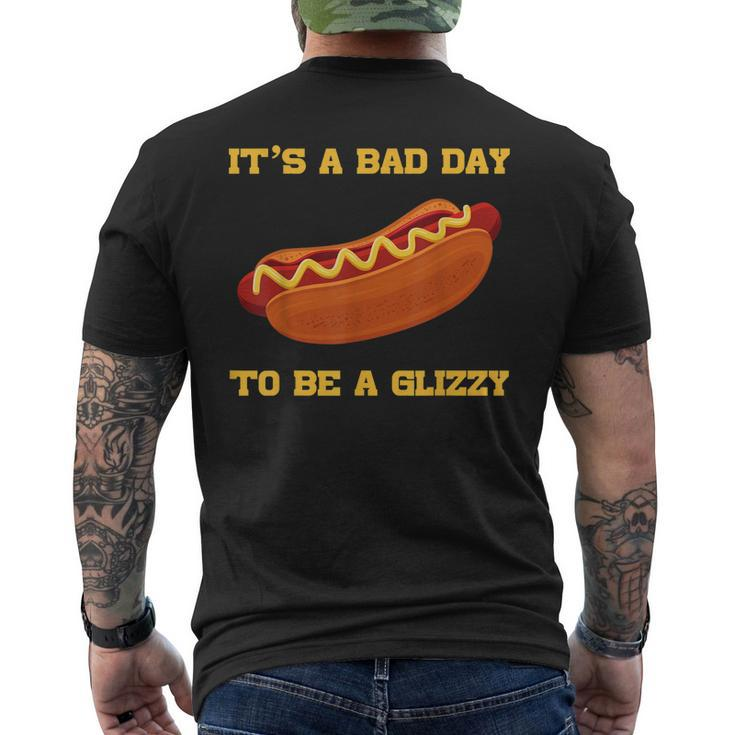 Its A Bad Day To Be A Glizzy Men's Back Print T-shirt