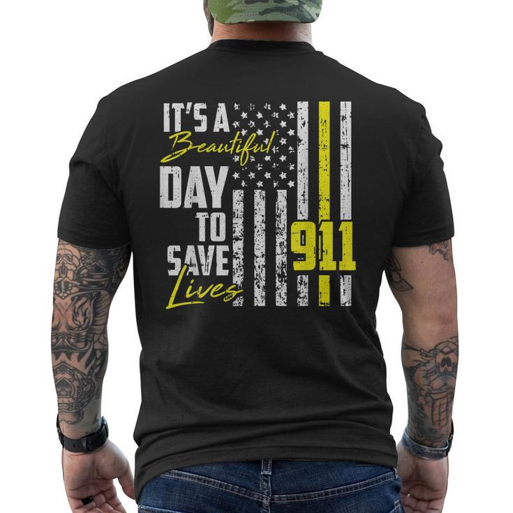 Its A Beautiful Day To Save Lives 911 Dispatcher Operator Men's Back Print T-shirt