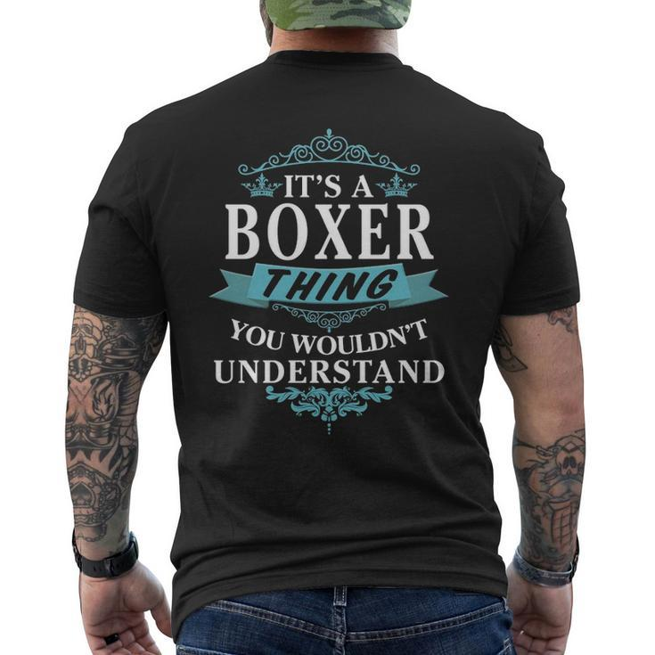 Its A Boxer Thing You Wouldnt Understand Boxer For Boxer Men's T-shirt Back Print