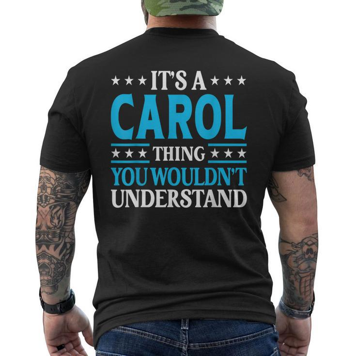 Its A Carol Thing Personal Name Carol Men's Back Print T-shirt