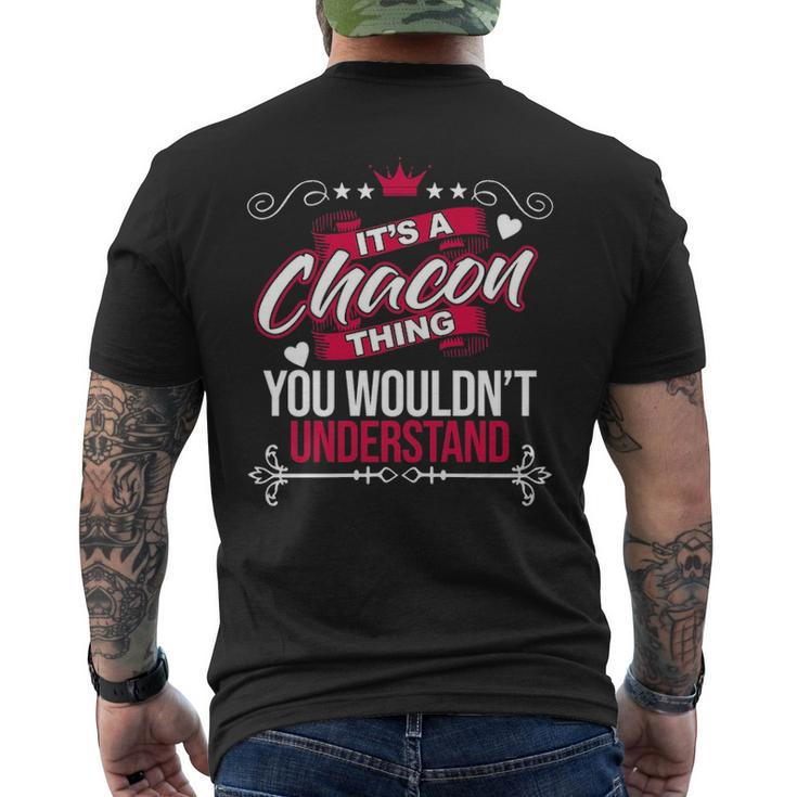 Its A Chacon Thing You Wouldnt Understand Sweat Men's T-shirt Back Print