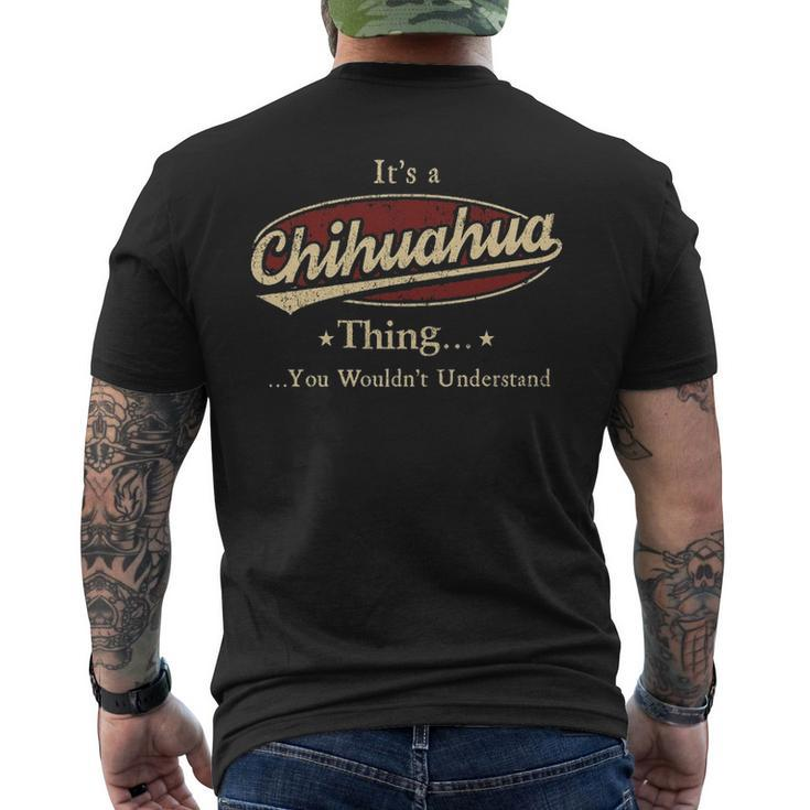 Its A Chihuahua Thing You Wouldnt Understand Personalized Name With Name Printed Chihuahua Men's T-shirt Back Print