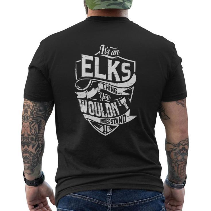 Its An Elks Thing You Wouldnt Understand Men's T-shirt Back Print