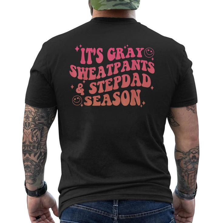 Its Gray Sweatpants & Step Dad Season Funny Christmas Mens Back Print T-shirt