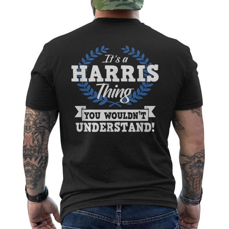Its A Harris Thing You Wouldnt Understand Name Men's T-shirt Back Print