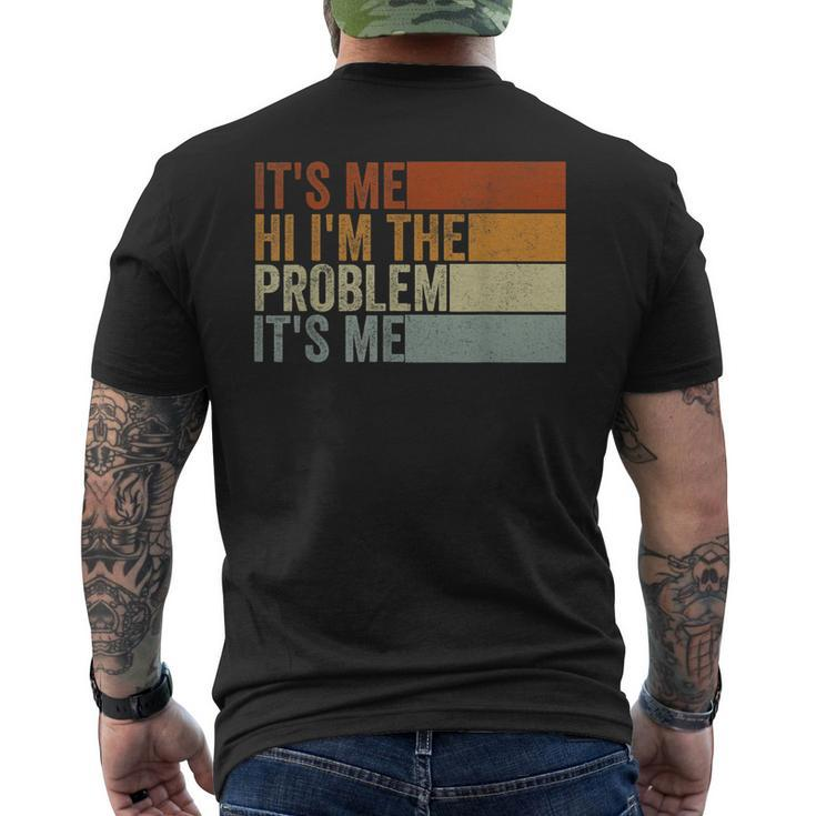 Its Me Hi Im The Problem Its Me Retro Vintage Men's Back Print T-shirt