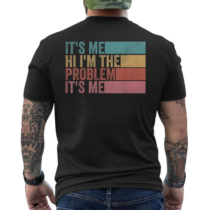 Its Me Hi Im The Problem Its Me Retro Vintage Men's Back Print T-shirt