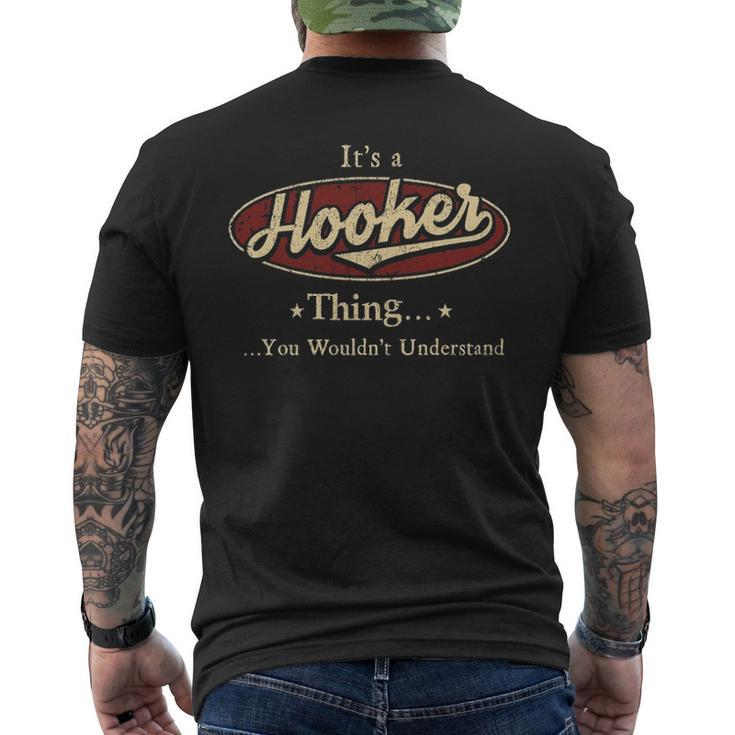 Its A Hooker Thing You Wouldnt Understand Personalized Name With Name Printed Hooker Men's T-shirt Back Print