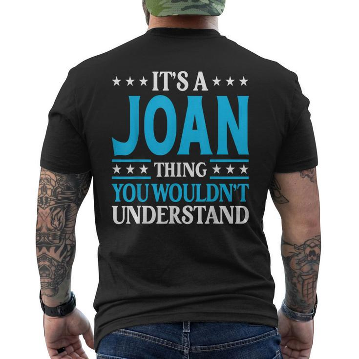 Its A Joan Thing Wouldnt Understand Girl Name Joan Men's Back Print T-shirt