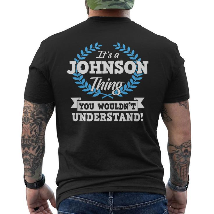 Its A Johnson Thing You Wouldnt Understand Name Men's T-shirt Back Print