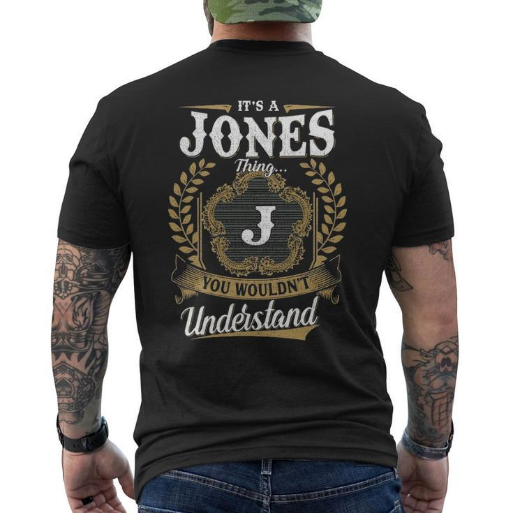 Its A Jones Thing You Wouldnt Understand Personalized Last Name Jones Family Crest Coat Of Arm Men's T-shirt Back Print