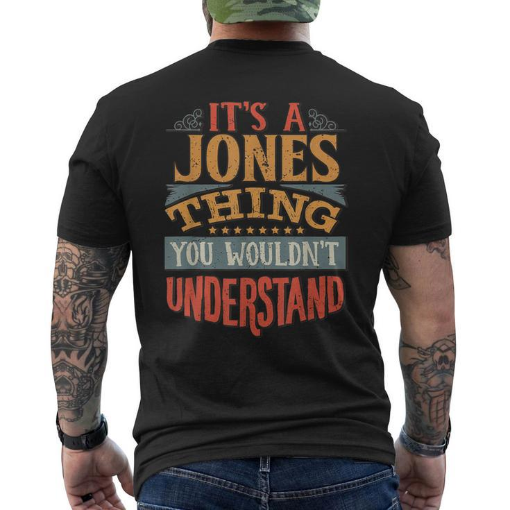 Its A Jones Thing You Wouldnt Understand Men's T-shirt Back Print