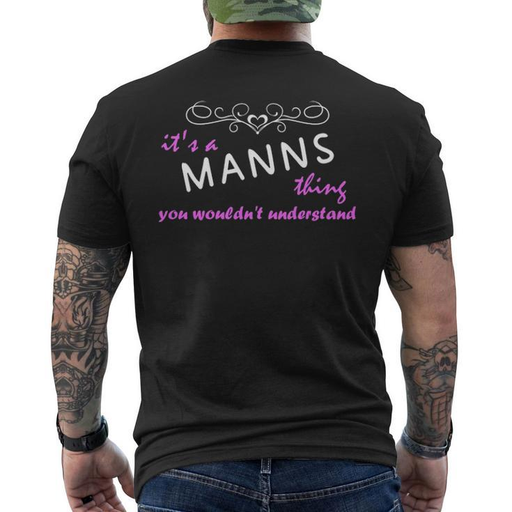 Its A Manns Thing You Wouldnt Understand Manns For Manns Men's T-shirt Back Print