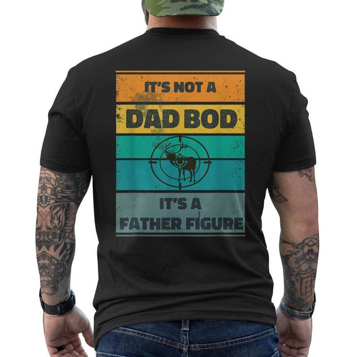 Mens Its Not A Dad Bod Its A Father Figure Hunting Deer Vintage Men's T-shirt Back Print