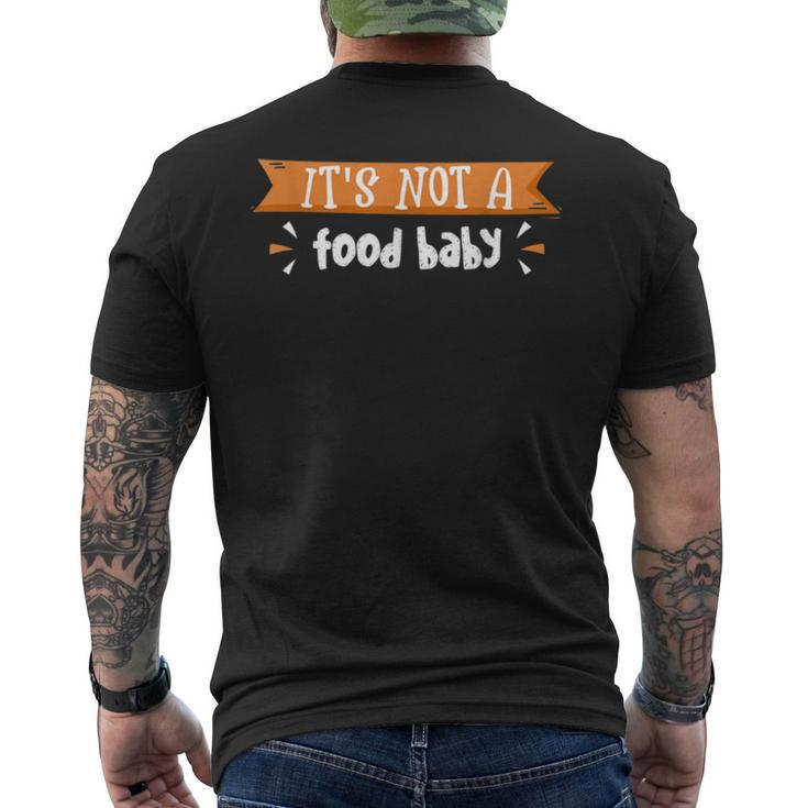 It’S Not A Food Baby Thanksgiving New Mother Future ParentsMen's Back Print T-shirt