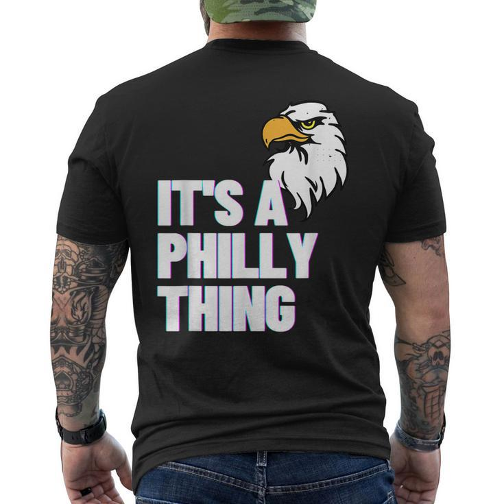 Its A Philly Thing - Its A Philadelphia Thing Fan Lover Men's T-shirt Back Print