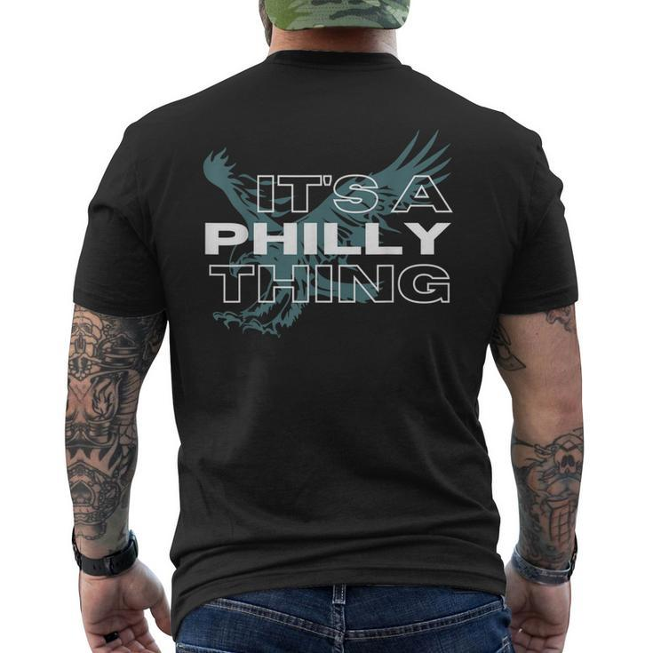 Its A Philly Thing - Its A Philadelphia Thing Men's T-shirt Back Print