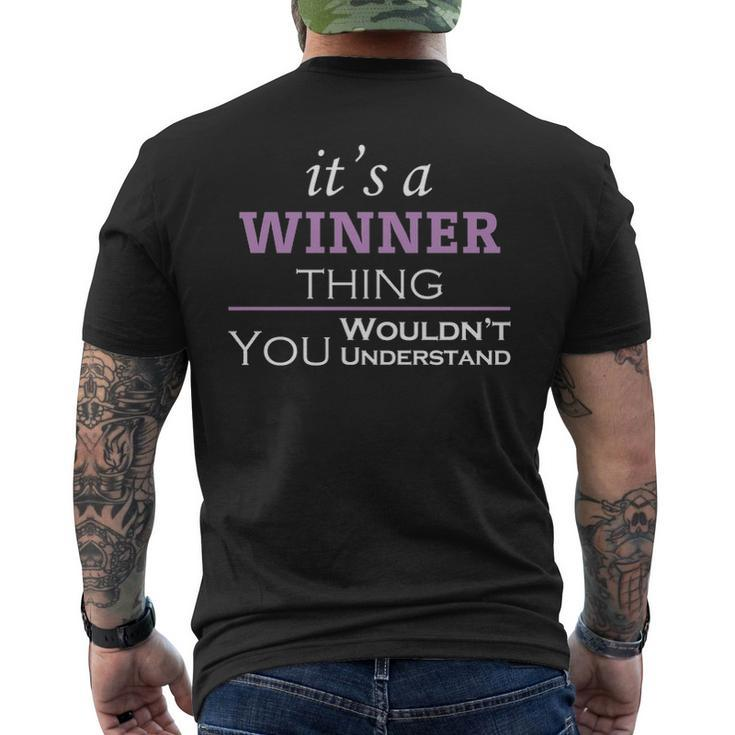 Its A Winner Thing You Wouldnt Understand Winner For Winner Men's T-shirt Back Print