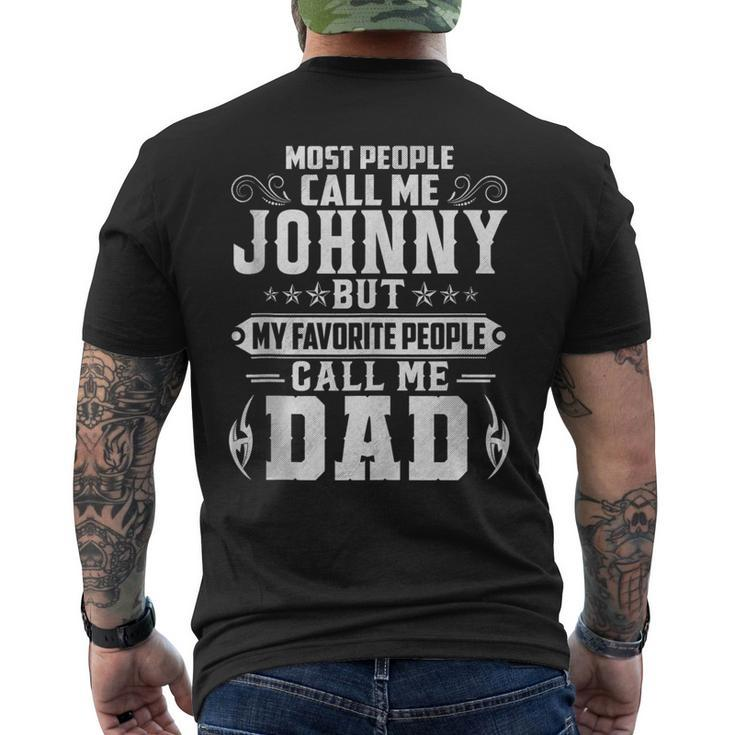 Johnny Name Fathers Day Personalized Dad Men's T-shirt Back Print