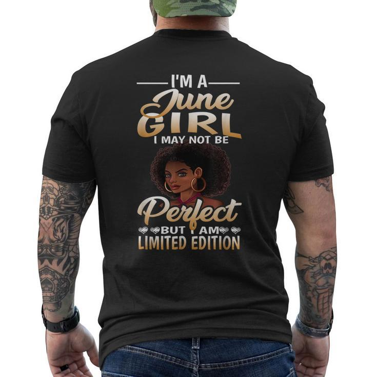 Im A June Girl I June Not Be Perfect Im Limited Edition Men's Back Print T-shirt