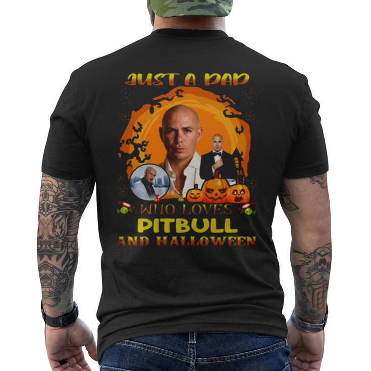 Just A Dad Who Loves Pitbull And Halloween Men's Back Print T-shirt