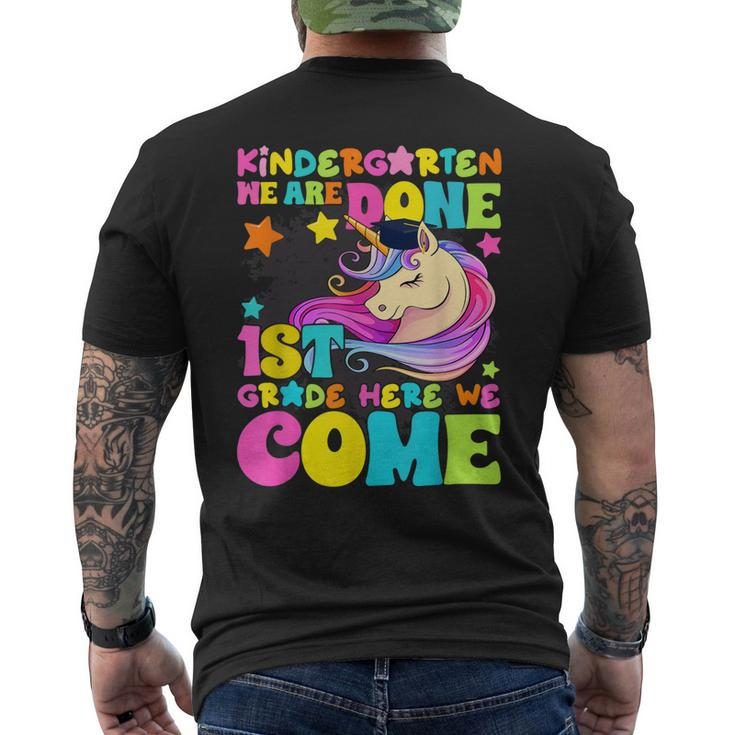 Kindergarten We Are Done 1St Grade Here We Come Cute Unicorn Men's Back Print T-shirt