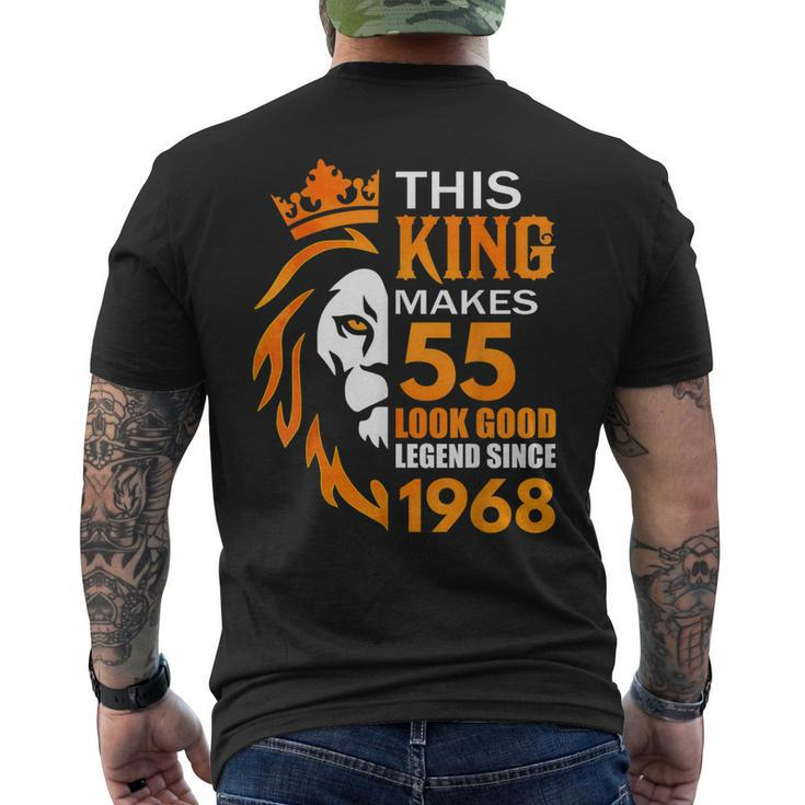 This King Makes 55 Look Good Legend Since 1968 Men's Back Print T-shirt