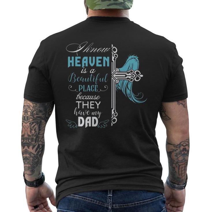 I Know Heaven Is A Beautiful Place Because They Have My Dad V2 Men's Back Print T-shirt