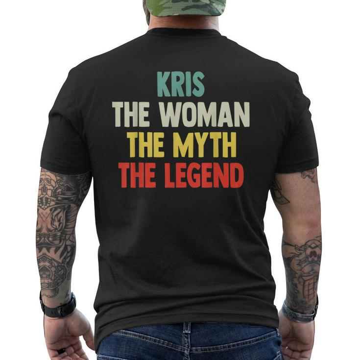 Kris The Woman The Myth The Legend  Gift For Kris Mens Back Print T-shirt