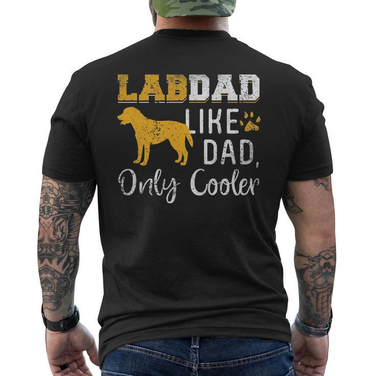 Lab Dad Cooler Labrador Dog Lover Fathers Day Quotes Men's T-shirt Back Print