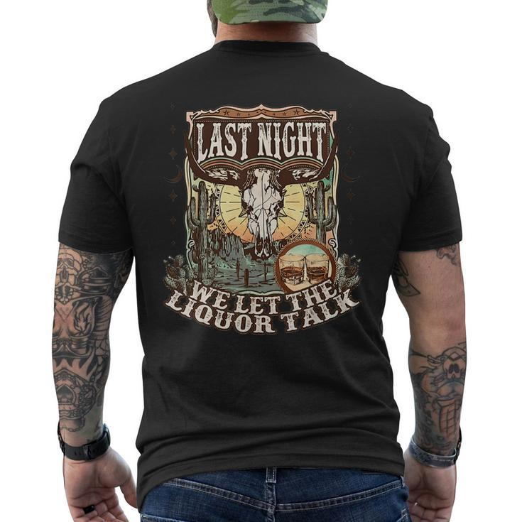 Last-Night We Let The Liquor Talk Cow Skull Western Country Men's Back Print T-shirt