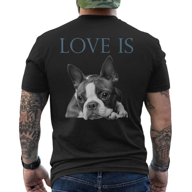 Love Is Boston Terrier Bostie Men's Back Print T-shirt