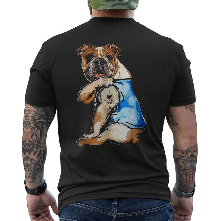 I Love Dad Tattoo English Bulldog Dog Dad Tattooed Men's T-shirt Back Print