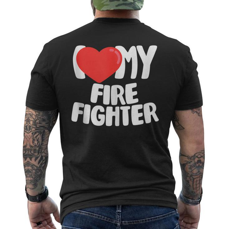 I Love My Fire Fighter Men's T-shirt Back Print