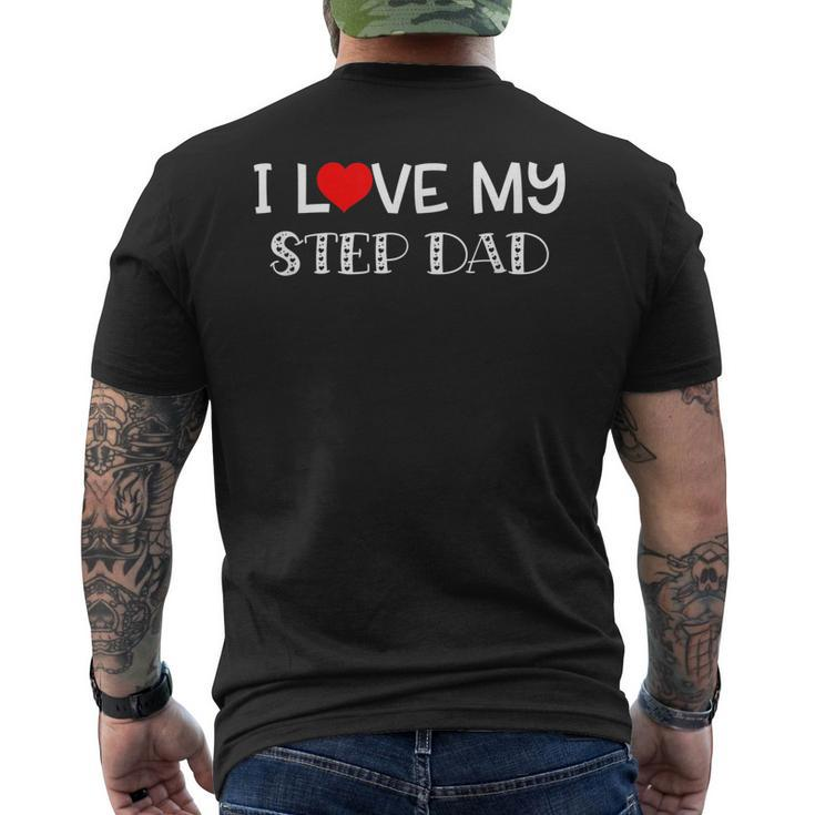I Love My Step Dad T Fathers Day Great Men's Back Print T-shirt