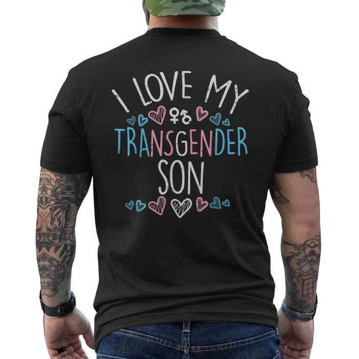 I Love My Transgender Son Transsexual Trans Pride Mom Dad Men's Back Print T-shirt