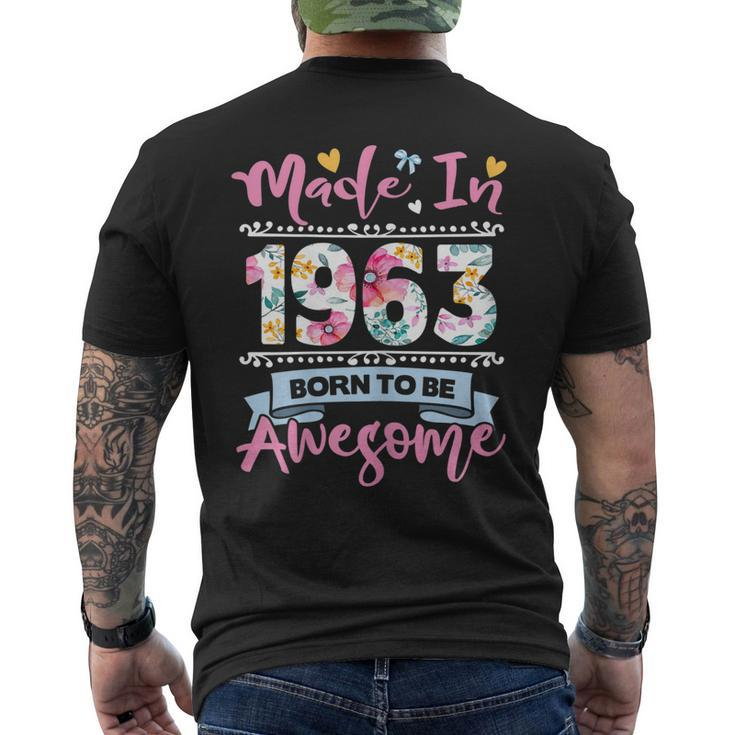Womens Made In 1963 Floral 60 Year Old 60Th Birthday Men's Back Print T-shirt