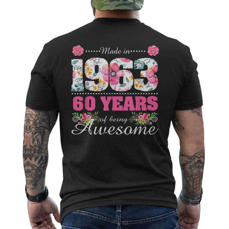 Womens Made In 1963 Floral 60Th Birthday 60 Year Old Men's Back Print T-shirt