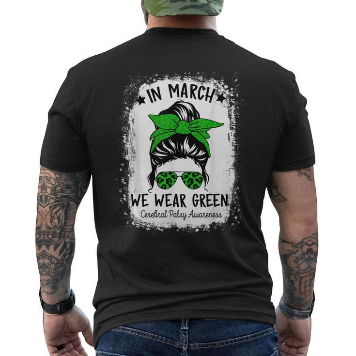 In March We Wear Green Cerebral Palsy Cp Awareness Messy Bun Men's Back Print T-shirt