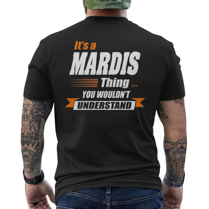 Mardis Name Gift Its A Mardis Thing Mens Back Print T-shirt