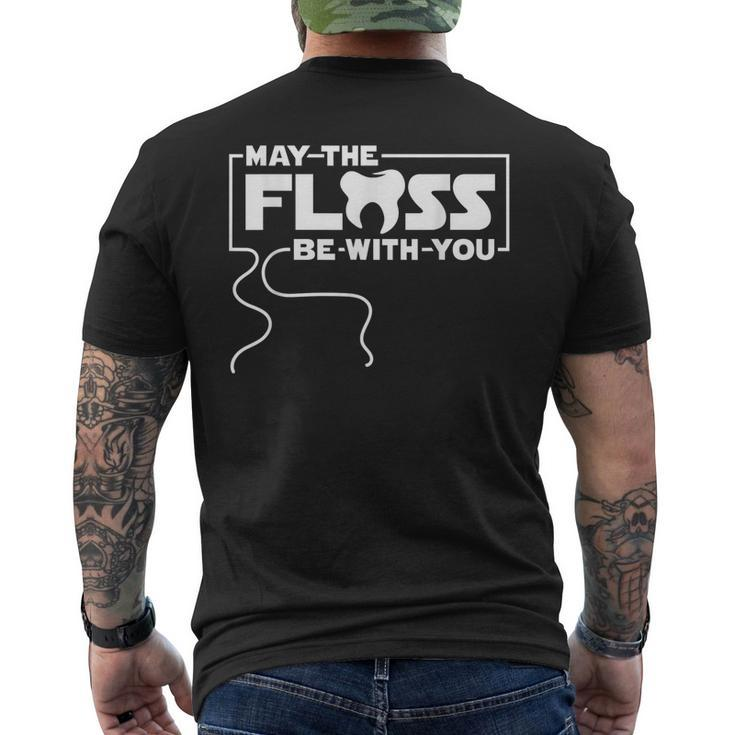 May The Floss Be With You - Dentist Dentistry Dental Men's Back Print T-shirt