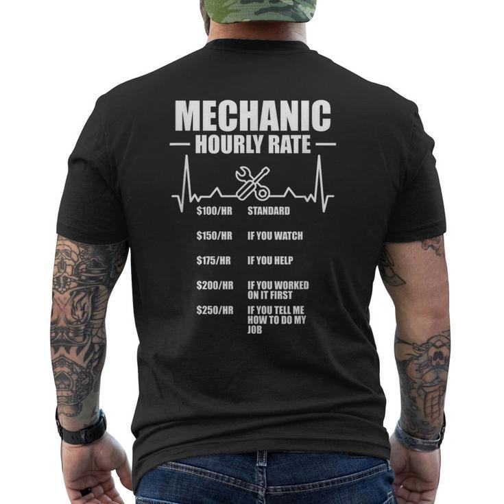 Mechanic Hourly Rate Funny Mechanic Gifts For Men Garage Mens Back Print T-shirt
