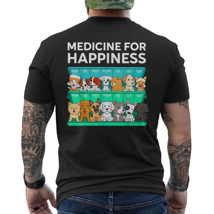 My Medicine For Happiness Called Dogs Every Day Dog Lover Men's Back Print T-shirt